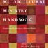 Multicultural Ministry Handbook: Connecting Creatively in a Diverse World